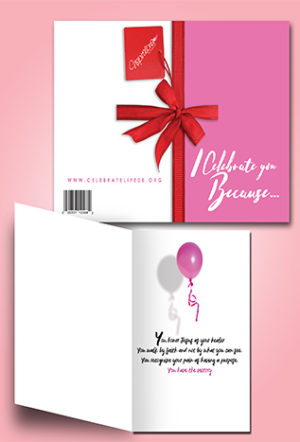 I Celebrate You Because